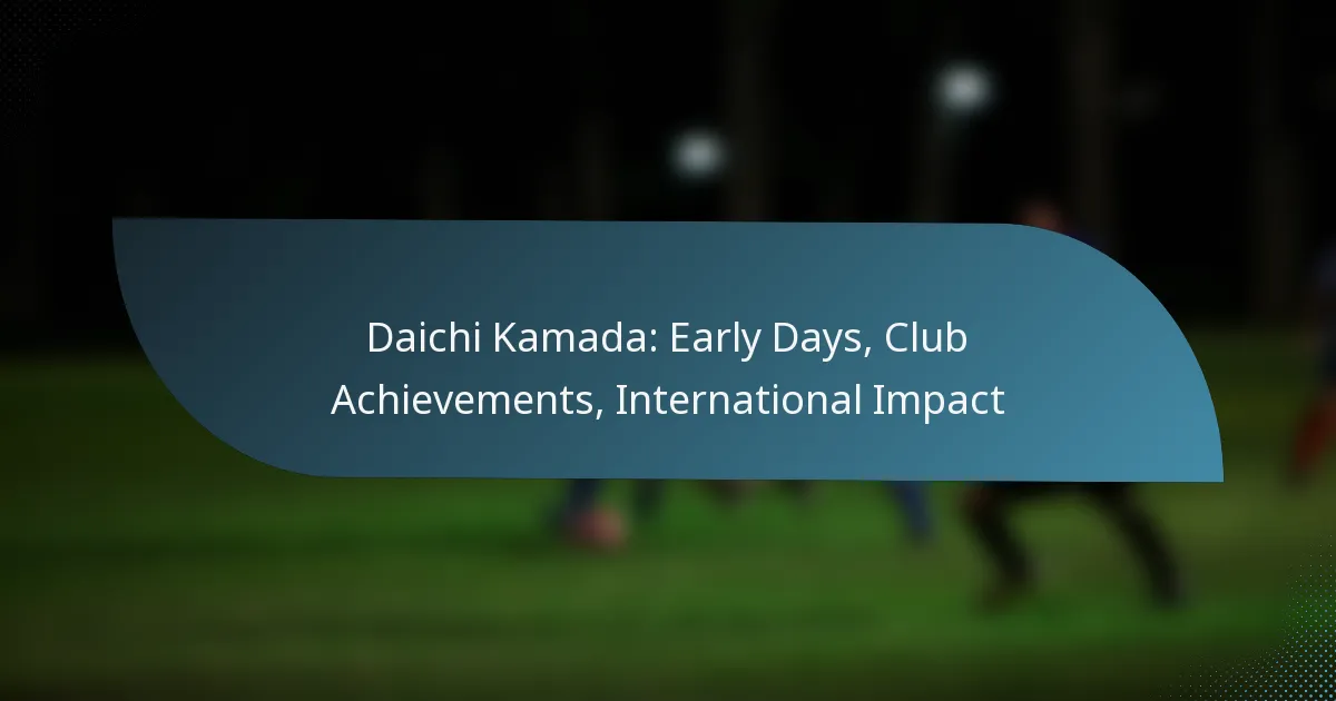 Daichi Kamada: Early Days, Club Achievements, International Impact