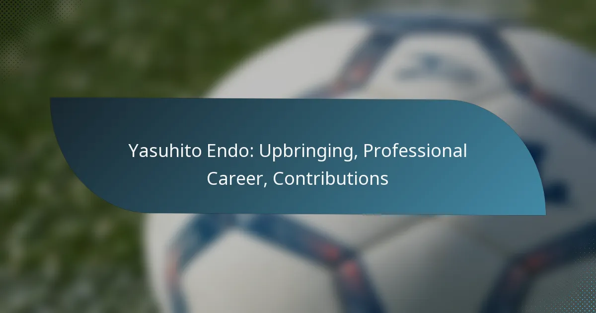 Yasuhito Endo: Upbringing, Professional Career, Contributions